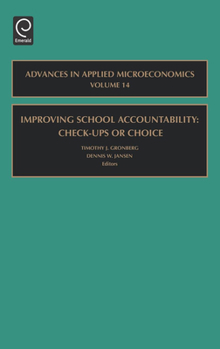 Hardcover Improving School Accountability - Check-Ups or Choice Book