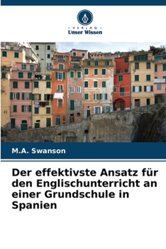 Paperback Der effektivste Ansatz für den Englischunterricht an einer Grundschule in Spanien [German] Book