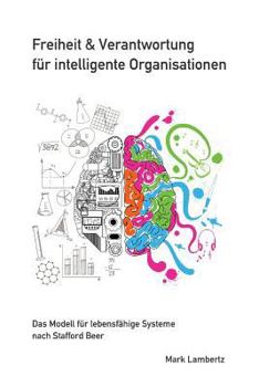 Paperback Freiheit und Verantwortung für intelligente Organisationen [German] Book