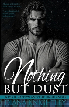 Paperback Nothing but Dust Book