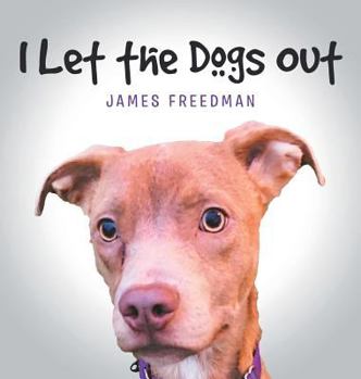 Hardcover I Let the Dogs Out Book