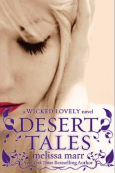 Desert Tales - Book  of the Wicked Lovely