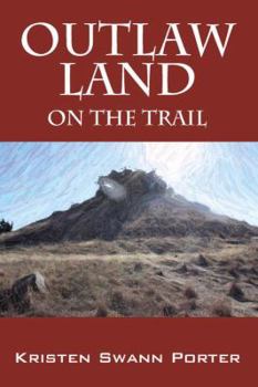 Paperback Outlaw Land: On the Trail Book