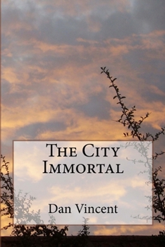 Paperback The City Immortal Book