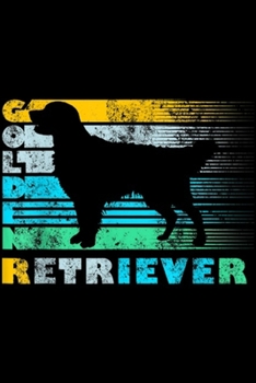 Retriever: Golden Retriever Vintage Retro Silhouette Distressed  Journal/Notebook Blank Lined Ruled 6x9 100 Pages