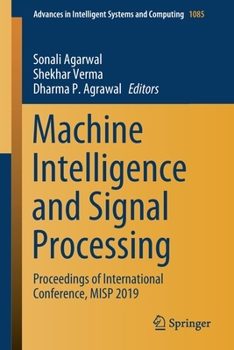 Paperback Machine Intelligence and Signal Processing: Proceedings of International Conference, Misp 2019 Book