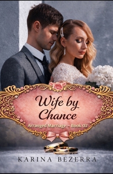Paperback Wife by Chance: Marriage Arranged - Book 02 Book