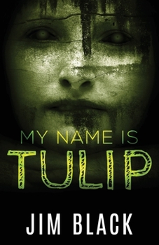 Paperback My Name Is Tulip Book