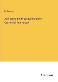 Paperback Addresses and Proceedings at the Centennial Anniversary Book