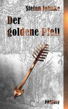 Paperback Der goldene Pfeil [German] Book