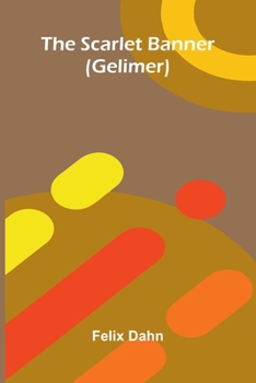 Paperback The Scarlet Banner (Gelimer) Book