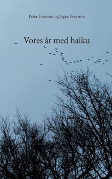 Paperback Vores år med haiku [Danish] Book
