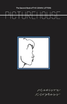 PictureHouse - Book #2 of the Gemini Letters