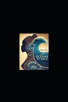 Paperback The Oceans We Hold Book