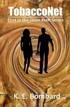 Paperback TobaccoNet: First in the Jason Kraft Series Book