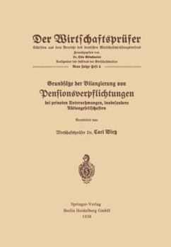 Paperback Grundsätze Der Bilanzierung Von Pensionsverpflichtungen Bei Privaten Unternehmungen, Insbesondere Aktiengesellschaften [German] Book