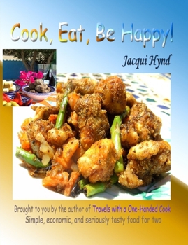 Paperback Cook, Eat, Be Happy! Book