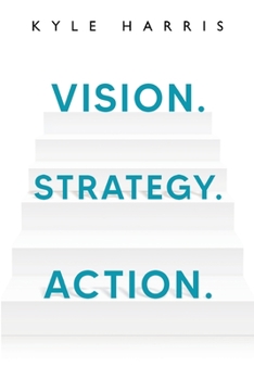 Paperback Vision. Strategy. Action. Book