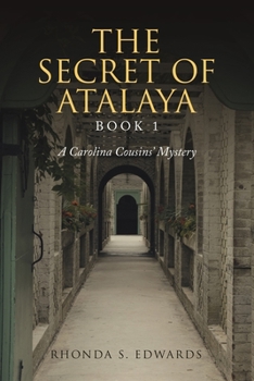 Paperback The Secret of Atalaya: Book 1 Book