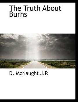 Paperback The Truth about Burns Book
