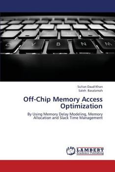 Paperback Off-Chip Memory Access Optimization Book