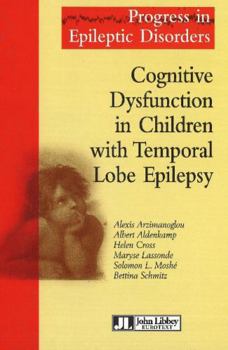 Hardcover Cognitive Disfunction in Children with Temporal Lobe Epilepsy Book