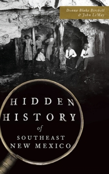 Hardcover Hidden History of Southeast New Mexico Book