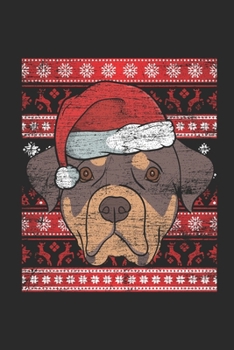 Ugly Christmas - Rottweiler: Blank Lined Notebook - Journal for Ugly Christmas Gift And New Year Gift Idea