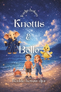 Paperback Knottis och Bolle: Rädda havets djur [Swedish] Book