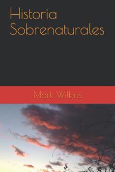 Paperback Historia Sobrenaturales [Spanish] Book