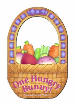 Board book One Hungry Bunny! Book