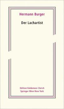 Perfect Paperback Der Lachartist: Aus Dem Nachlass Herausgegeben Von Magnus Wieland Und Simon Zumsteg [German] Book