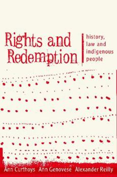 Paperback Rights and Redemption: History, Law and Indigenous People Book