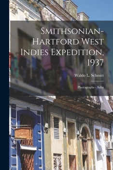 Paperback Smithsonian-Hartford West Indies Expedition, 1937: Photographs - Saba Book