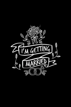 I'm getting married: 6x9 Bachelorrete party | dotgrid | dot grid paper | notebook | notes