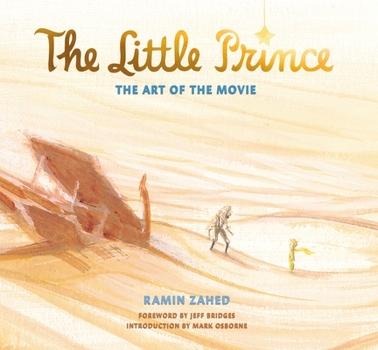 Hardcover The Little Prince: The Art of the Movie Book