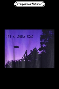 Composition Notebook: It's a Lonely Road Aesthetic Vaporwave Anime Journal/Notebook Blank Lined Ruled 6x9 100 Pages