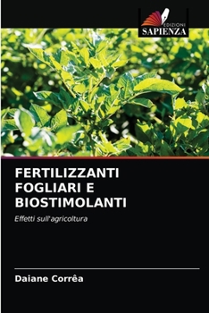 Paperback Fertilizzanti Fogliari E Biostimolanti [Italian] Book