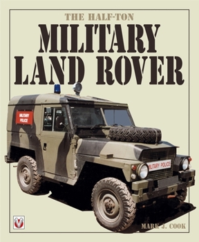 Paperback The Half-Ton Military Land Rover Book