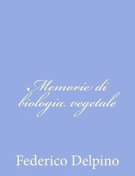 Paperback Memorie di biologia vegetale [Italian] Book