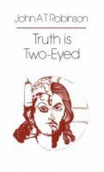 Hardcover Truth Is Two-Eyed Book