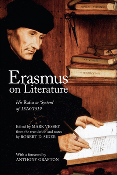 Paperback Erasmus on Literature: His Ratio or 'System' of 1518/1519 Book