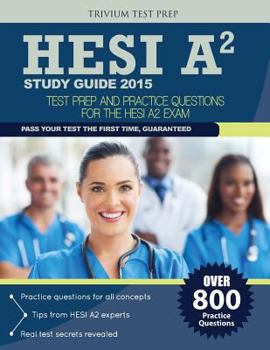 Paperback Hesi A2 Study Guide 2015: Test Prep and Practice Questions Book