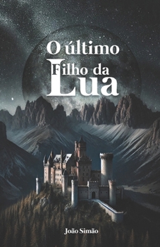 Paperback O Último Filho da Lua [Portuguese] Book