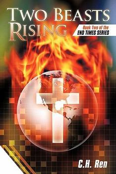 Paperback Two Beasts Rising: Book Two of the End Times Series Book