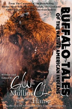 Paperback Buffalo Tales Of The Native American Indians Book