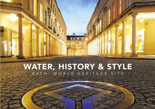 Paperback Water, History & Style: Bath: World Heritage Site Book