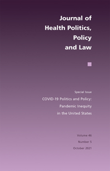 Paperback Covid-19 Politics and Policy: Pandemic Inequity in the United States Book