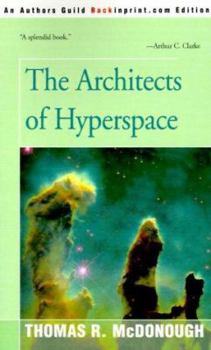 Paperback The Architects of Hyperspace Book