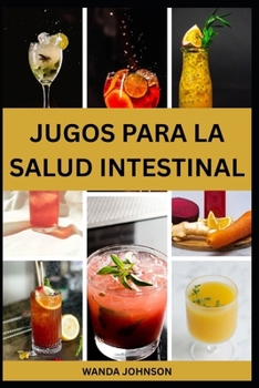 Paperback Jugos Para La Salud Intestinal [Spanish] Book